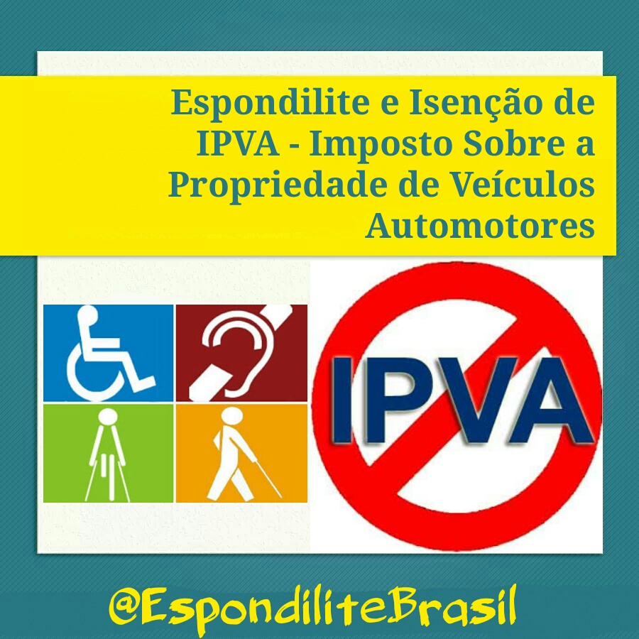 Espondilite e Isenção de IPVA – Imposto Sobre a Propriedade de Veículos Automotores